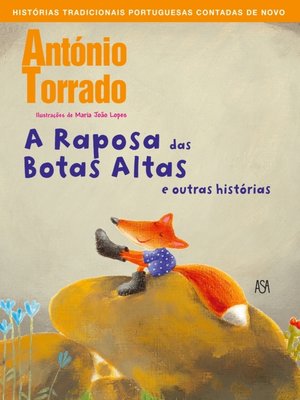 cover image of A Raposa das Botas Altas e outras Histórias